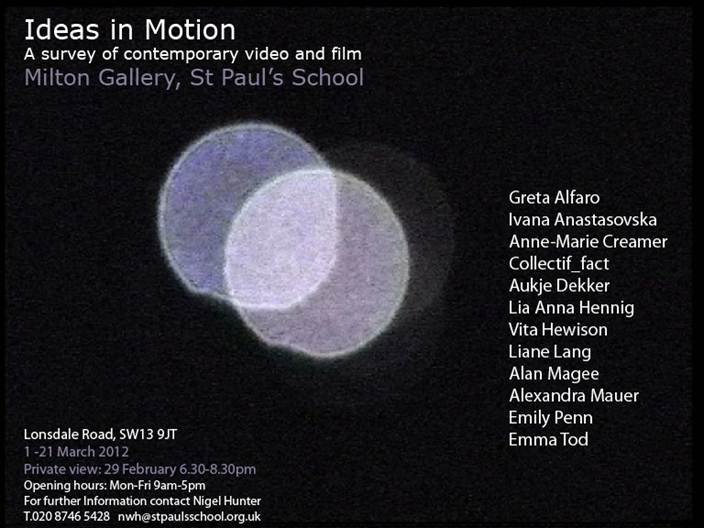 Ideas in Motion. London 1-21 March 2012